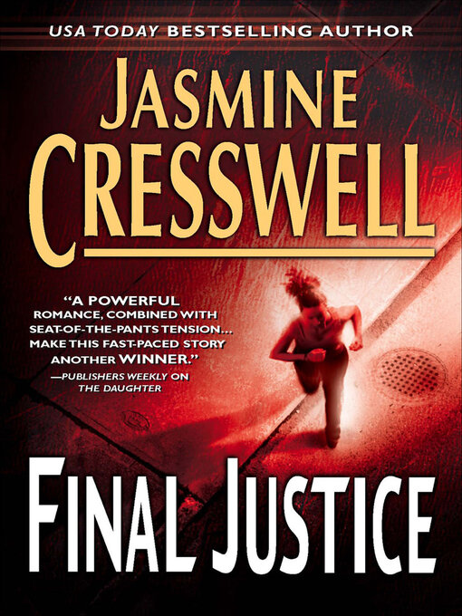 Title details for Final Justice by Jasmine Cresswell - Available